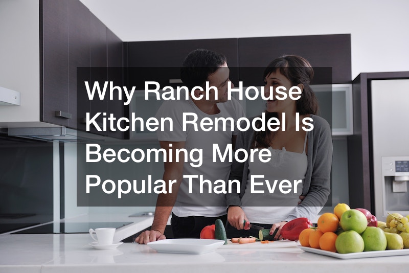 Why Ranch House Kitchen Remodel Is Becoming More Popular Than Ever